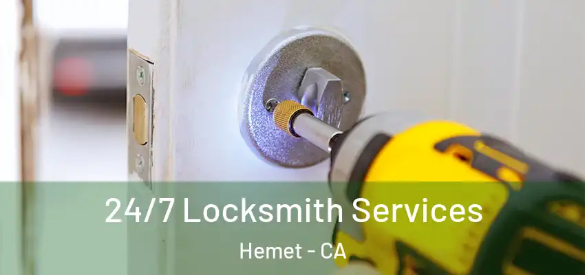  24/7 Locksmith Services Hemet - CA