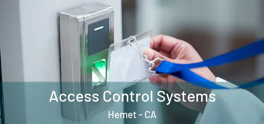  Access Control Systems Hemet - CA
