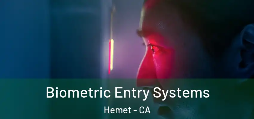  Biometric Entry Systems Hemet - CA