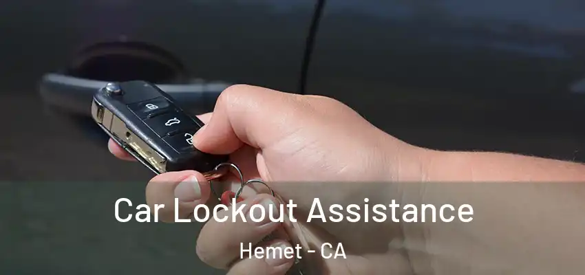  Car Lockout Assistance Hemet - CA