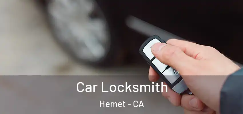  Car Locksmith Hemet - CA