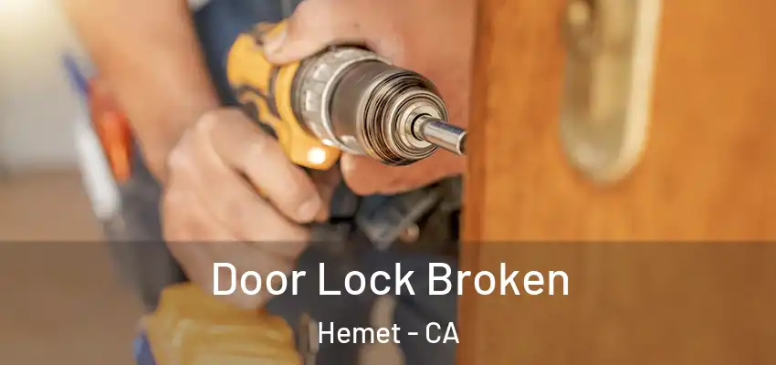  Door Lock Broken Hemet - CA