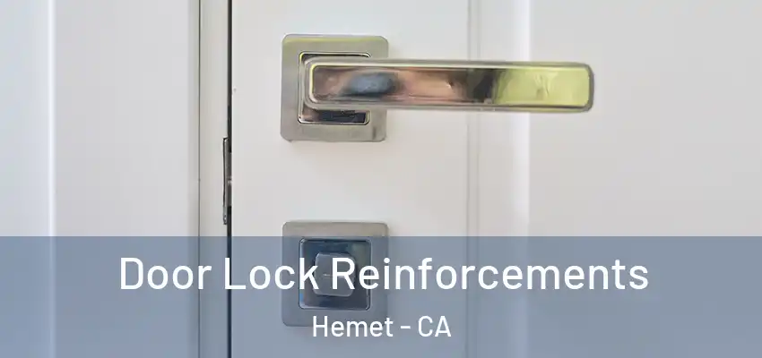  Door Lock Reinforcements Hemet - CA
