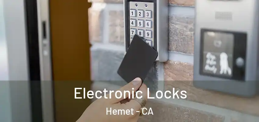  Electronic Locks Hemet - CA