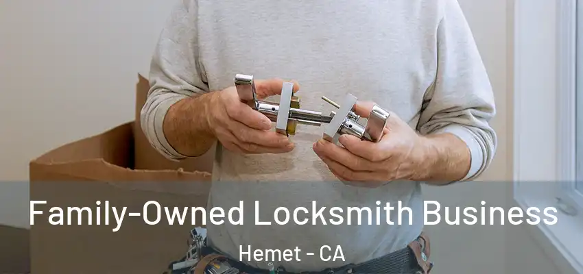  Family-Owned Locksmith Business Hemet - CA