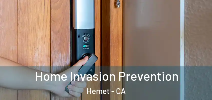  Home Invasion Prevention Hemet - CA