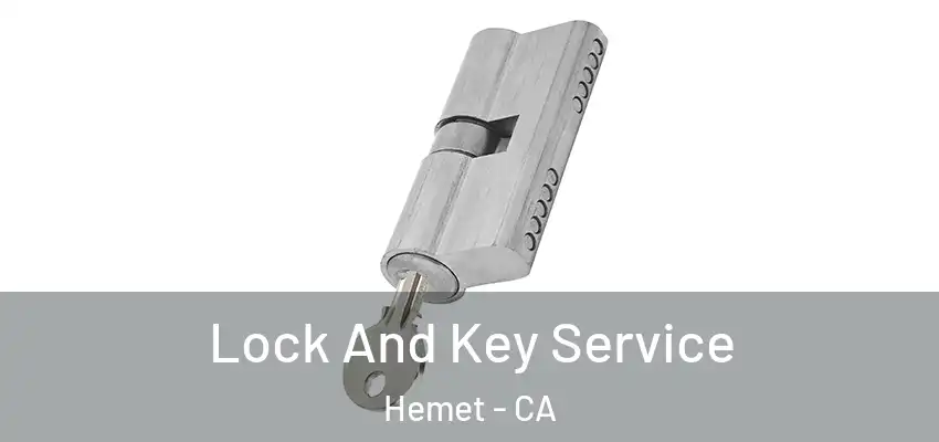  Lock And Key Service Hemet - CA