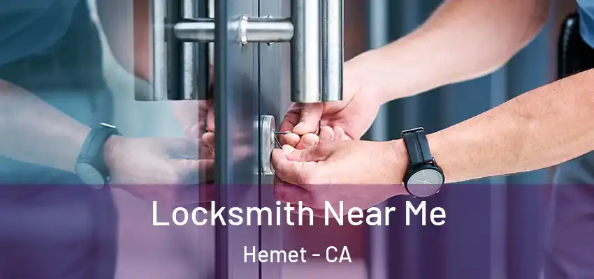  Locksmith Near Me Hemet - CA