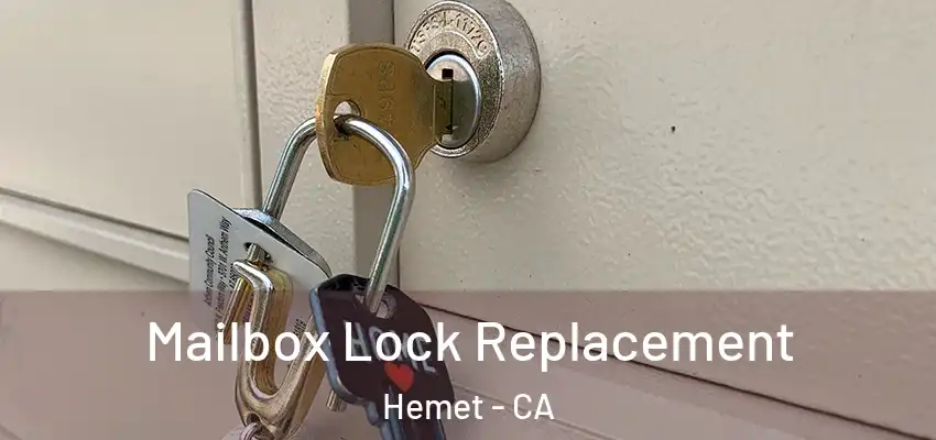  Mailbox Lock Replacement Hemet - CA
