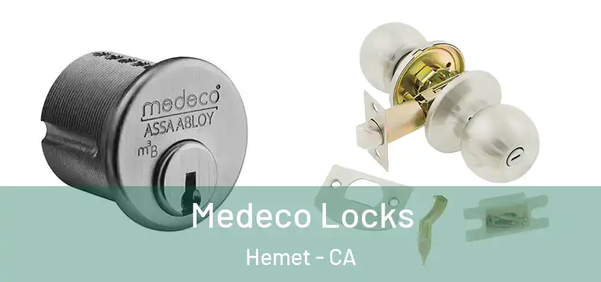  Medeco Locks Hemet - CA