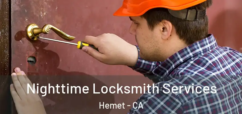  Nighttime Locksmith Services Hemet - CA