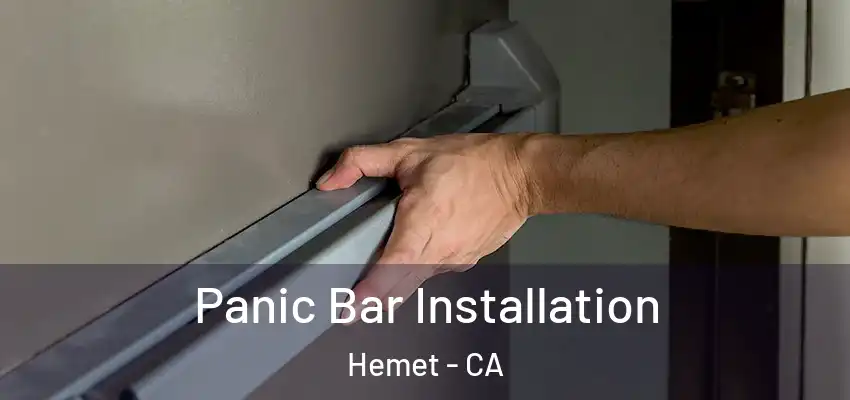  Panic Bar Installation Hemet - CA