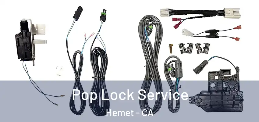  Pop Lock Service Hemet - CA
