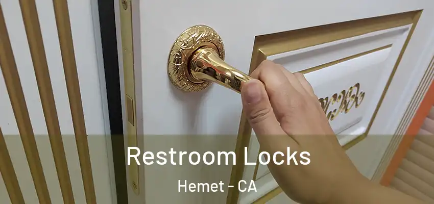  Restroom Locks Hemet - CA