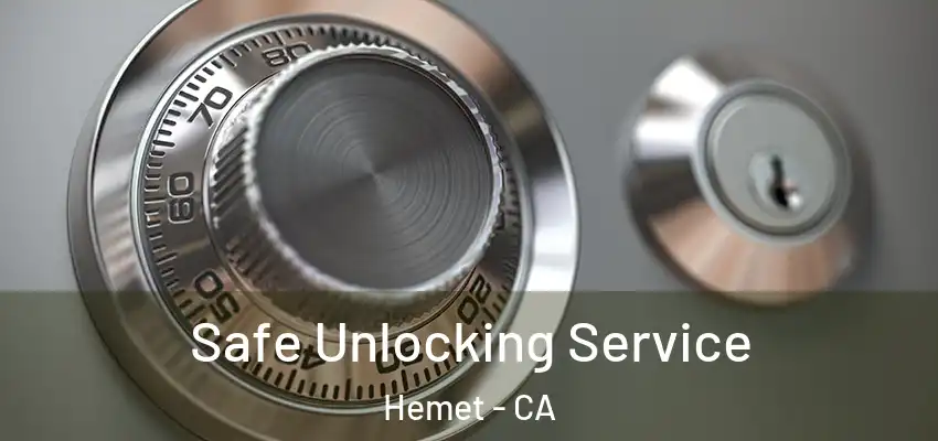  Safe Unlocking Service Hemet - CA