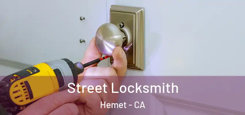  Street Locksmith Hemet - CA