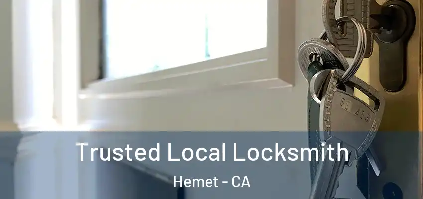  Trusted Local Locksmith Hemet - CA