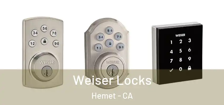  Weiser Locks Hemet - CA